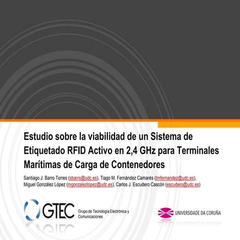 "Estudio sobre la viabilidad de un sistema de etiquetado de RFID activo en 2,...