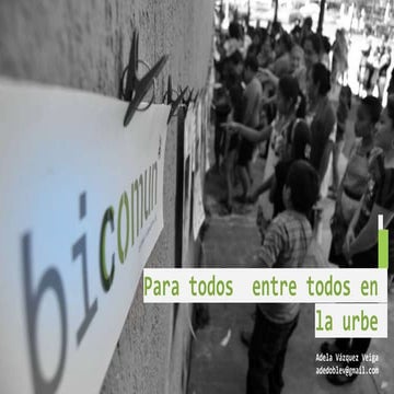 Para todos y entre todos en la urbe