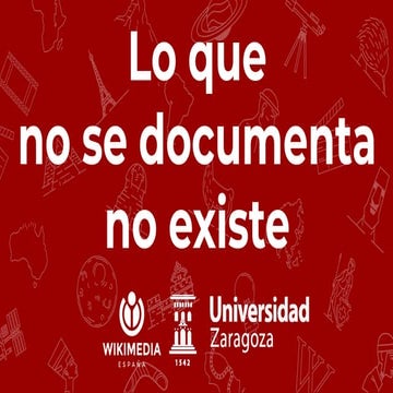 Lo que no se documenta no existe. Introducción a la elaboración de documentac...