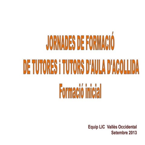 Jornades formació tutors/es Aula d'Acollida 2013-14