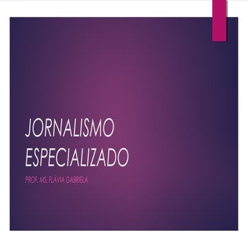 Jornalismo especializado aula 1