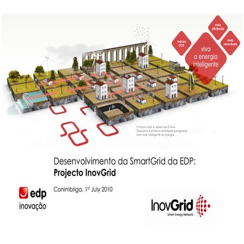 Desenvolvimento da SmartGrid da EDP: Projecto InovGrid