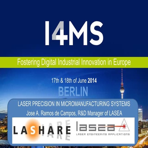 Jose A. Ramos de Campos | Laser and Sensors- Experience from industry: LASHARE