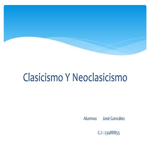 Clasicismo y neoclsicismo