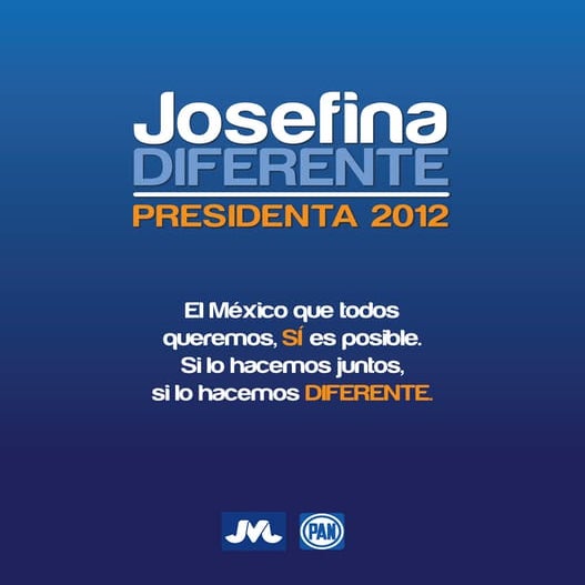 Josefina DIFERENTE Presidenta 2012. Propuestas.