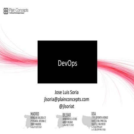 Jose Luis Soria - Visual Studio Tour Plain Concepts - DevOps