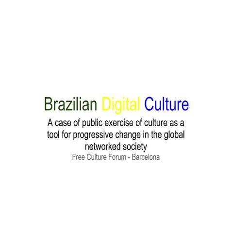 Brazilian Digital Culture