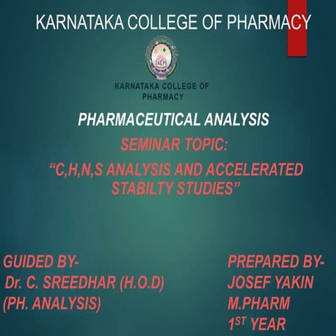 CHNS ANALYSIS AND ACCELERATED STABILITY STUDIES