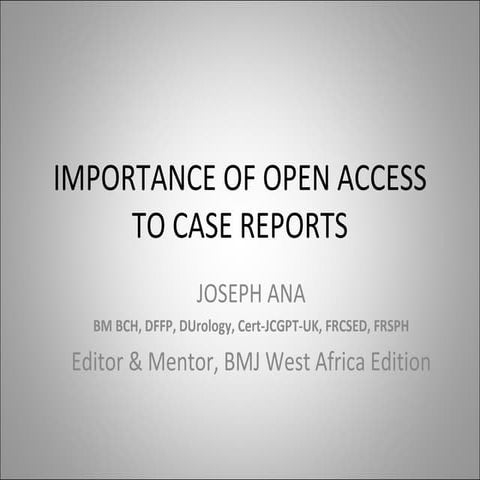 Importance of open access to case reports 