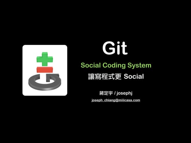Git - The Social Coding System