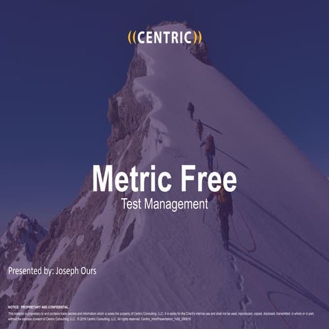 Metric Free Test Management by Joseph Ours