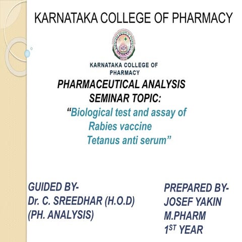  rabies vaccine and tetanus anti serum FOR PHARM ANALYSIS