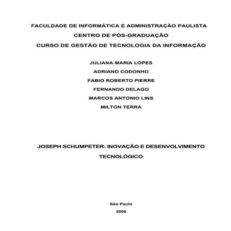 Joseph Schumpeter - Inovação e Desenvolvimento Tecnológico