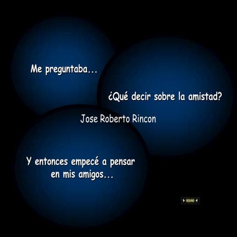 Jose roberto rincon pensando en mis amigos