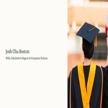 Josh Chu Boston - With A Bachelor’s Degree In Computer Science | PDF