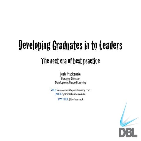 Developing Graduates into Leaders