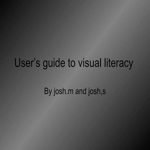 Josh M Users Guide to Vis Lit