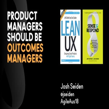 Product Managers Should Be Outcomes Managers