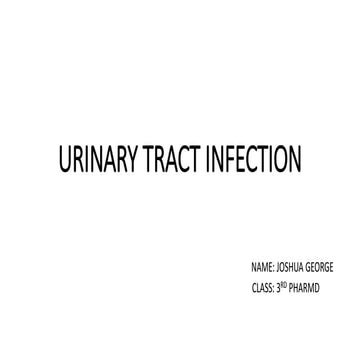 CASE STUDY ON Urinary Tract Infection | PPTX