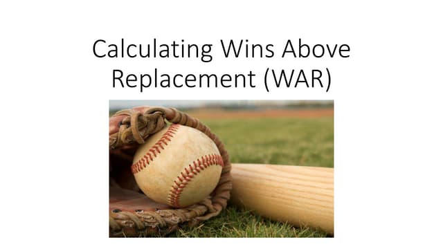 Joshua navarro   calculating wins above replacement and accompanying graphs