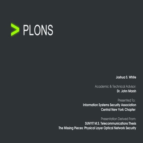 Physical Layer Optical Network Security Thesis Presentation To The CNY ISSA C...