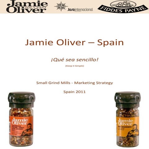 Jamie Oliver Marketing Plan Spain 2011