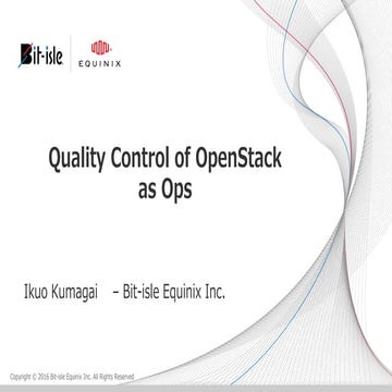 Quality Control of OpenStack as Ops