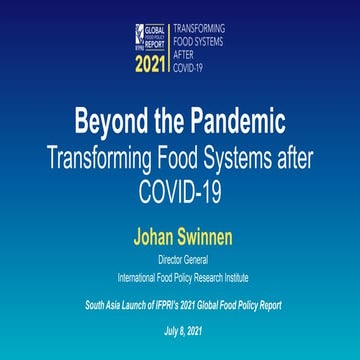 GFPR 2021 South Asia Launch Ppt - Dr. Johan Swinnen