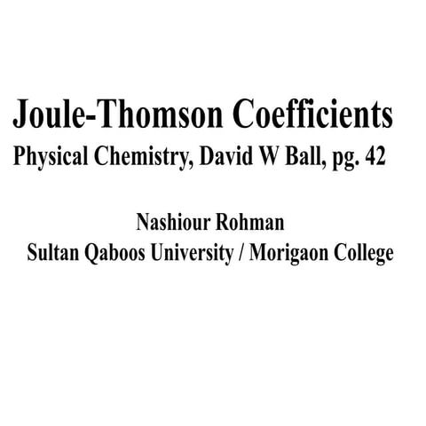 Joule-Thomson Coefficients.pptx