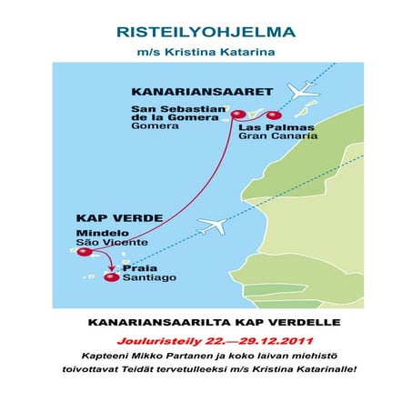 Kristina Cruises, Jouluristeily 2011