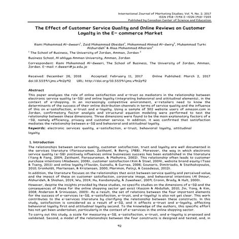 The Effect of Customer Service Quality and Online Reviews on Customer Loyalty in the E- commerce Market