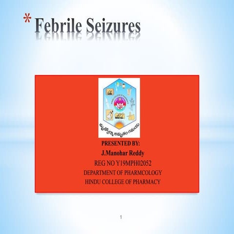 Febrile seizures