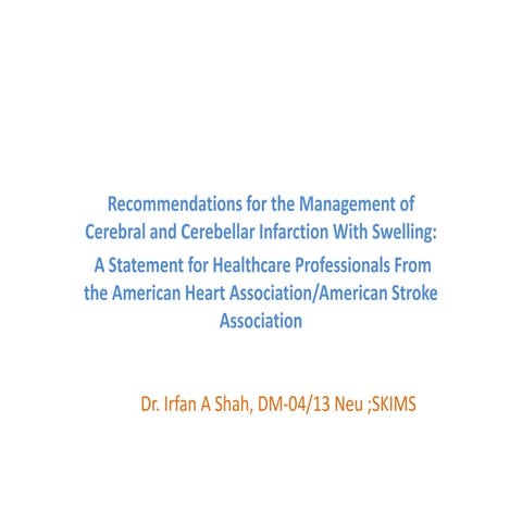 American Stroke Association recommendations on Ischemic stroke with edema.