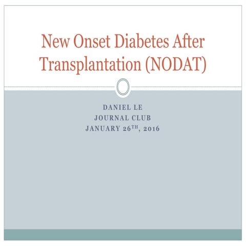 Journal club solid organ transplant (New Onset Diabetes)
