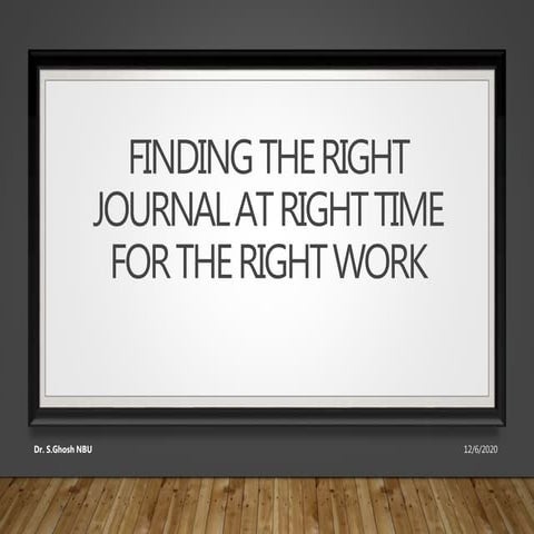 Finding the Right Journal at the Right Time for the Right Work