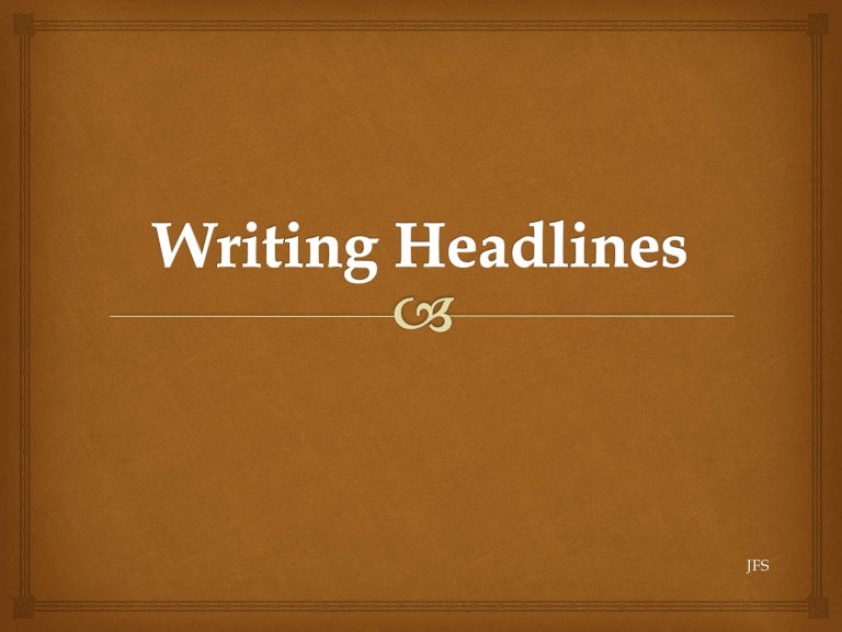 Journalism Writing Headlines
