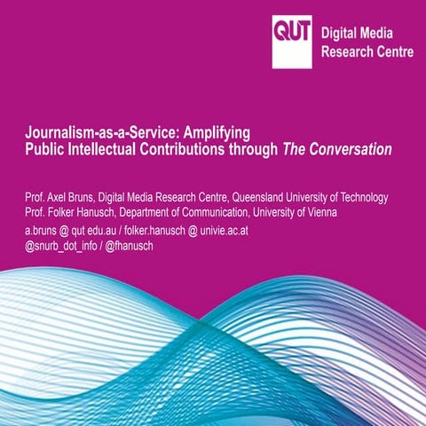 Journalism-as-a-Service: Amplifying Public Intellectual Contributions through...