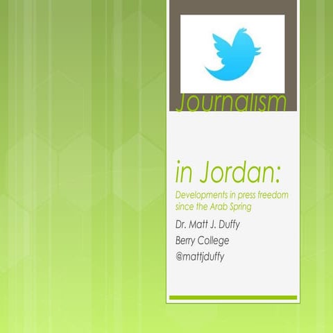 Journalism in jordan: Developments in press freedom since the Arab Spring