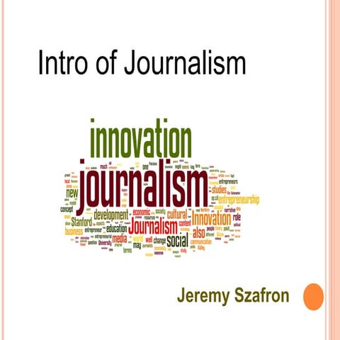 Journalism Is A Form of Innovation By CTV Host Jeremy Szafron