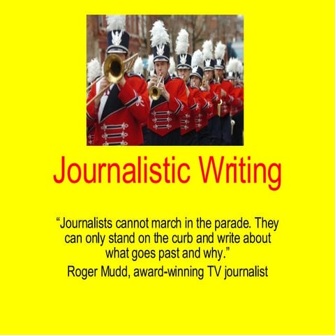 Journalistic Writing