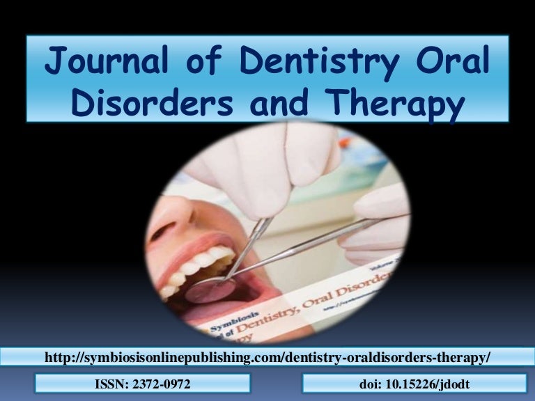 Journal of dentistry oral disorders and therapy