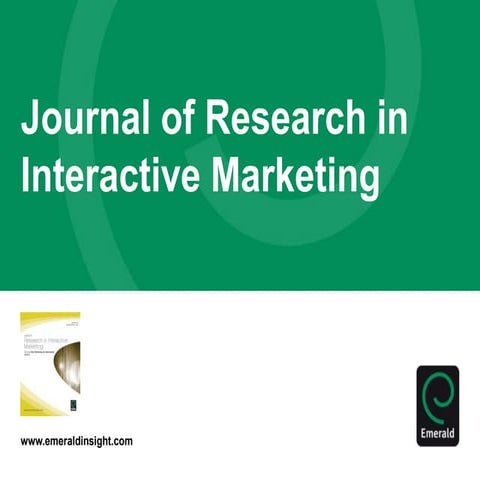 Journal of Research in Interactive Marketing Fall Update 2013