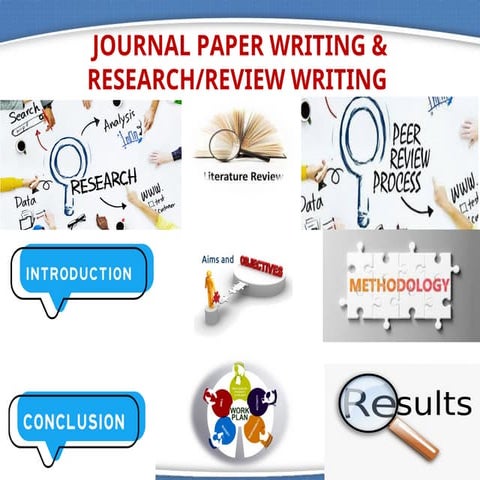 Journal Paper Writing full concept of research manuscriptPPT