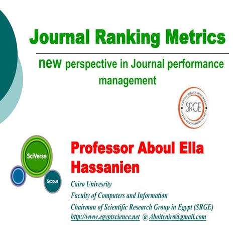 Journal ranking metrices   new perspective in journal performance management