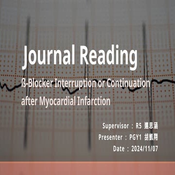 Journal Reading_Beta Blocker Interruption or Continuation after MI.pptx