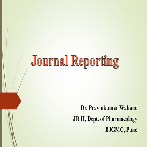 Journal reporting pravin