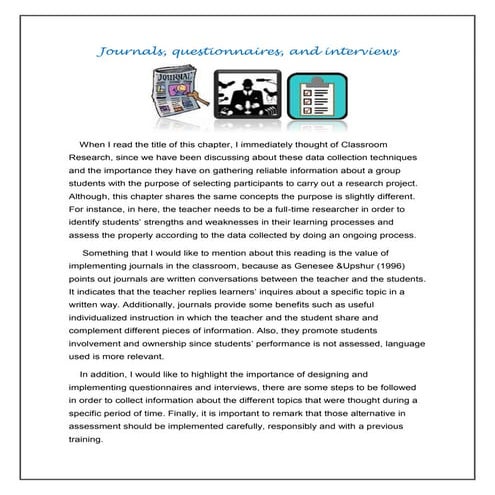 Journals, questionnaires,and interviews