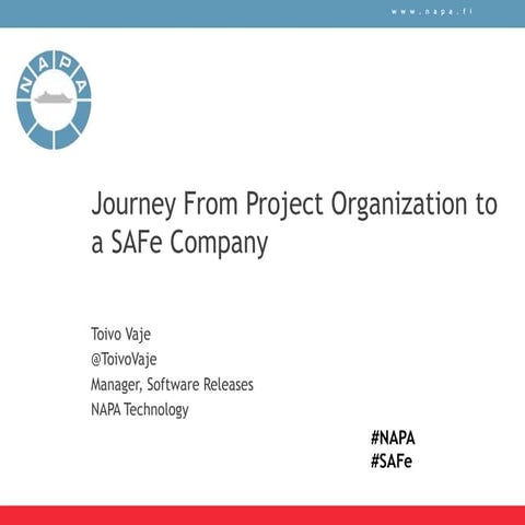 Journey from Project Organization to a SAFe Company