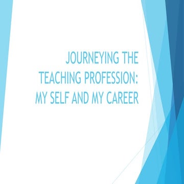 Journeying the teaching profession