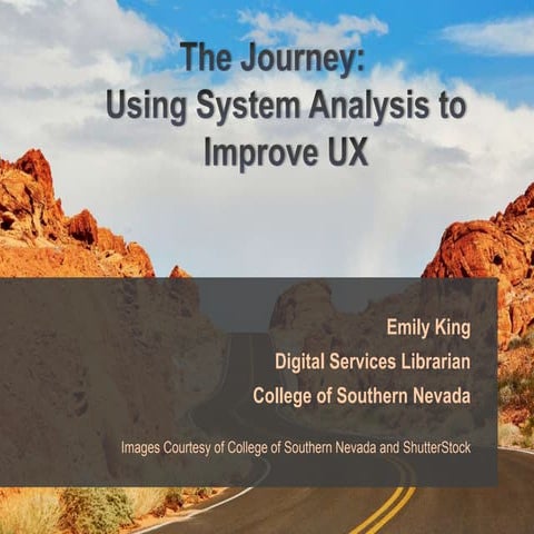 The Journey: Using System Analysis to Improve UX